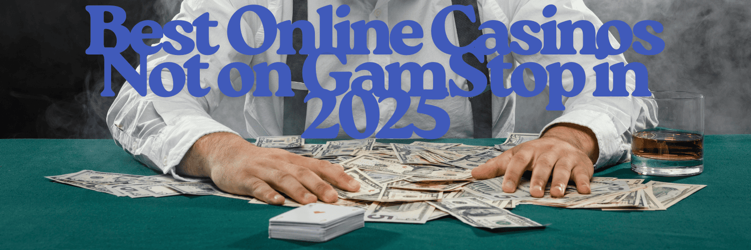 Non Gamstop Casino Sites Explore the Alternatives