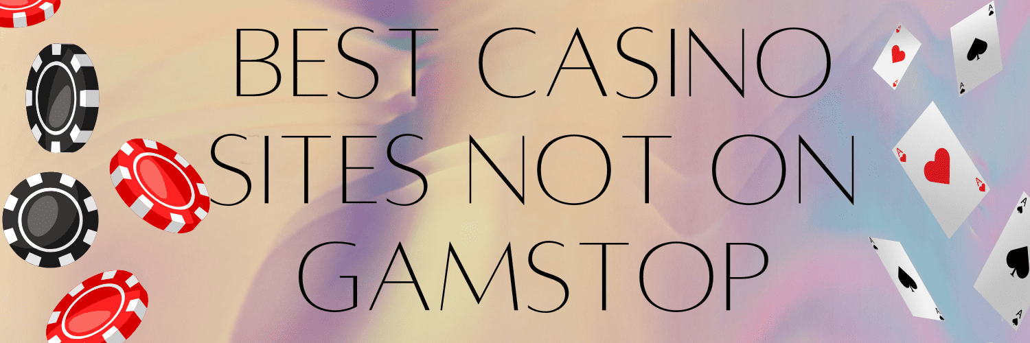 Exploring the World of Casinos Not on GamStop UK Exploring the World of Casinos Not on GamStop UK