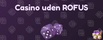 Betting Uden Rufus En Ny Tidsalder for Online Spil