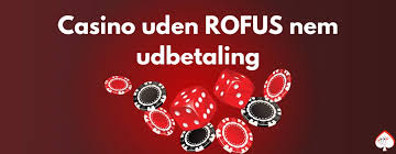 Casino Uden Rufus - Nem Udbetaling og Sjov Spiloplevelse